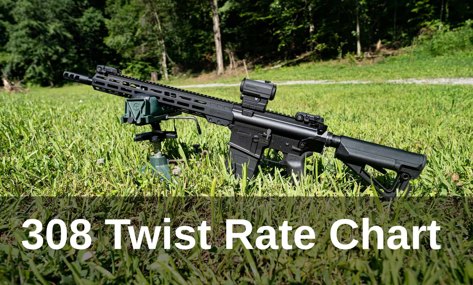 308 Twist Rate Chart - Bullet Weights & Barrel Twist Rates