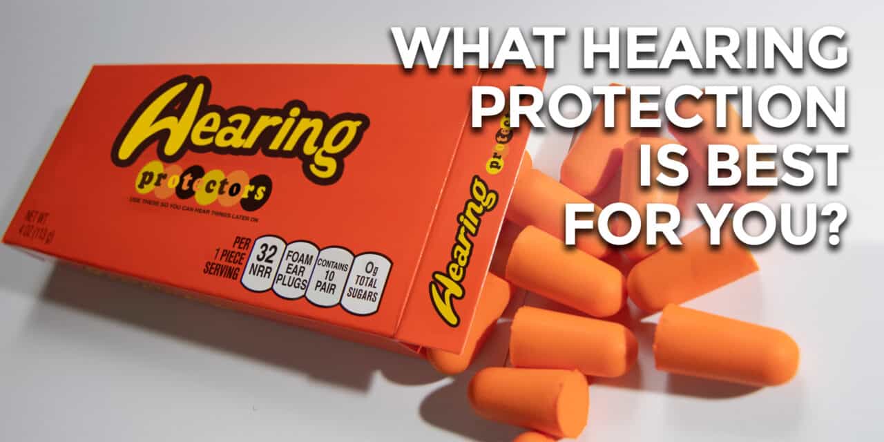 What Is The Best Hearing Protection For Shooting?