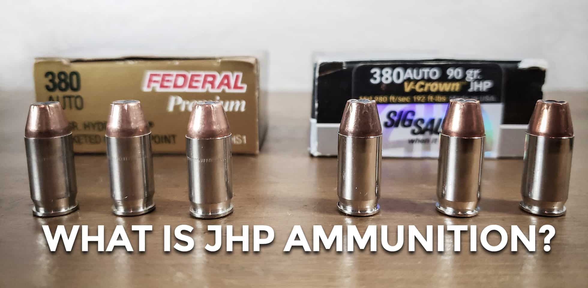 what-is-jacketed-hollow-point-ammunition-let-s-explore-jhp-ammo