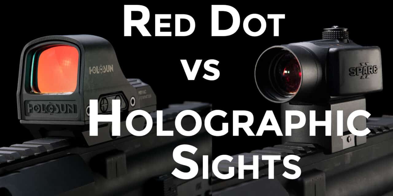 Red Dot vs Holographic Sights